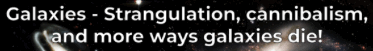 galaxie cannibalism