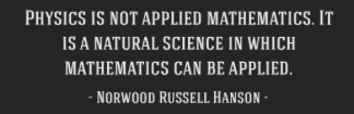 Physics is NOT Appled
                                                    Mathematics